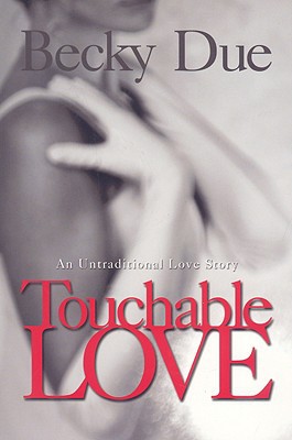 Touchable Love